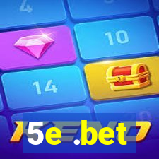 5e .bet